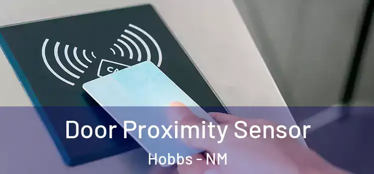 Door Proximity Sensor Hobbs - NM