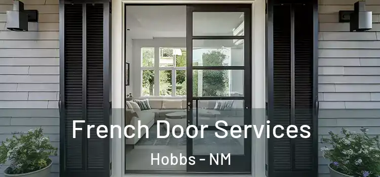 French Door Services Hobbs - NM