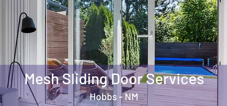 Mesh Sliding Door Services Hobbs - NM