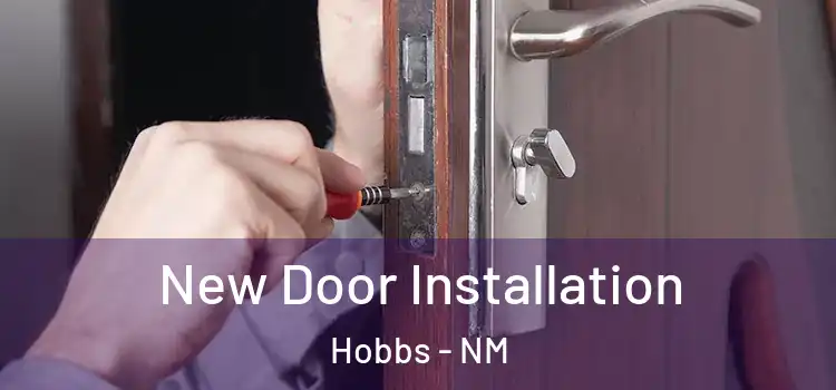 New Door Installation Hobbs - NM